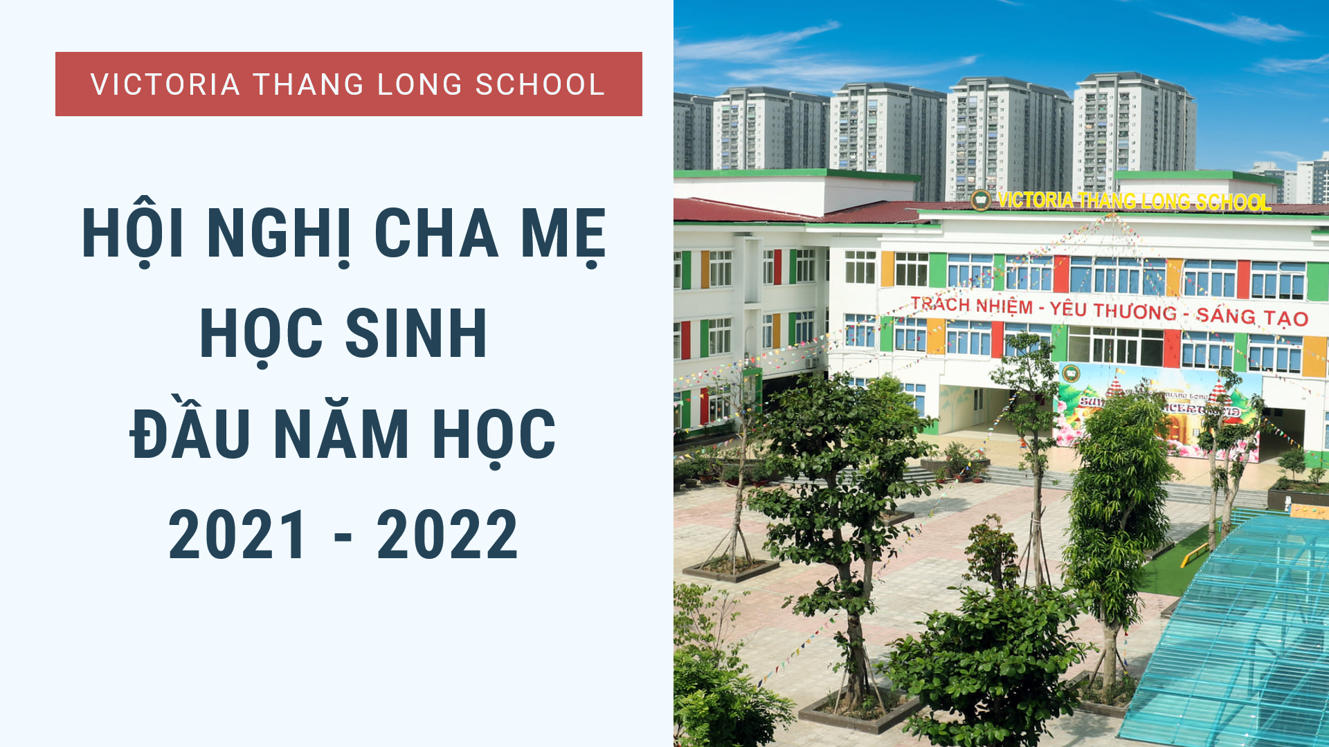 HỘI NGHỊ CHA MẸ HỌC SINH ĐẦU NĂM HỌC 2021 – 2022