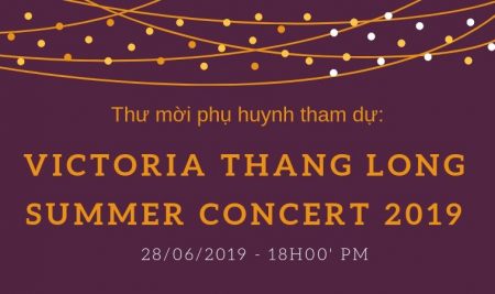 Thư mời phụ huynh tham dự Victoria Thang Long Summer Concert 2019