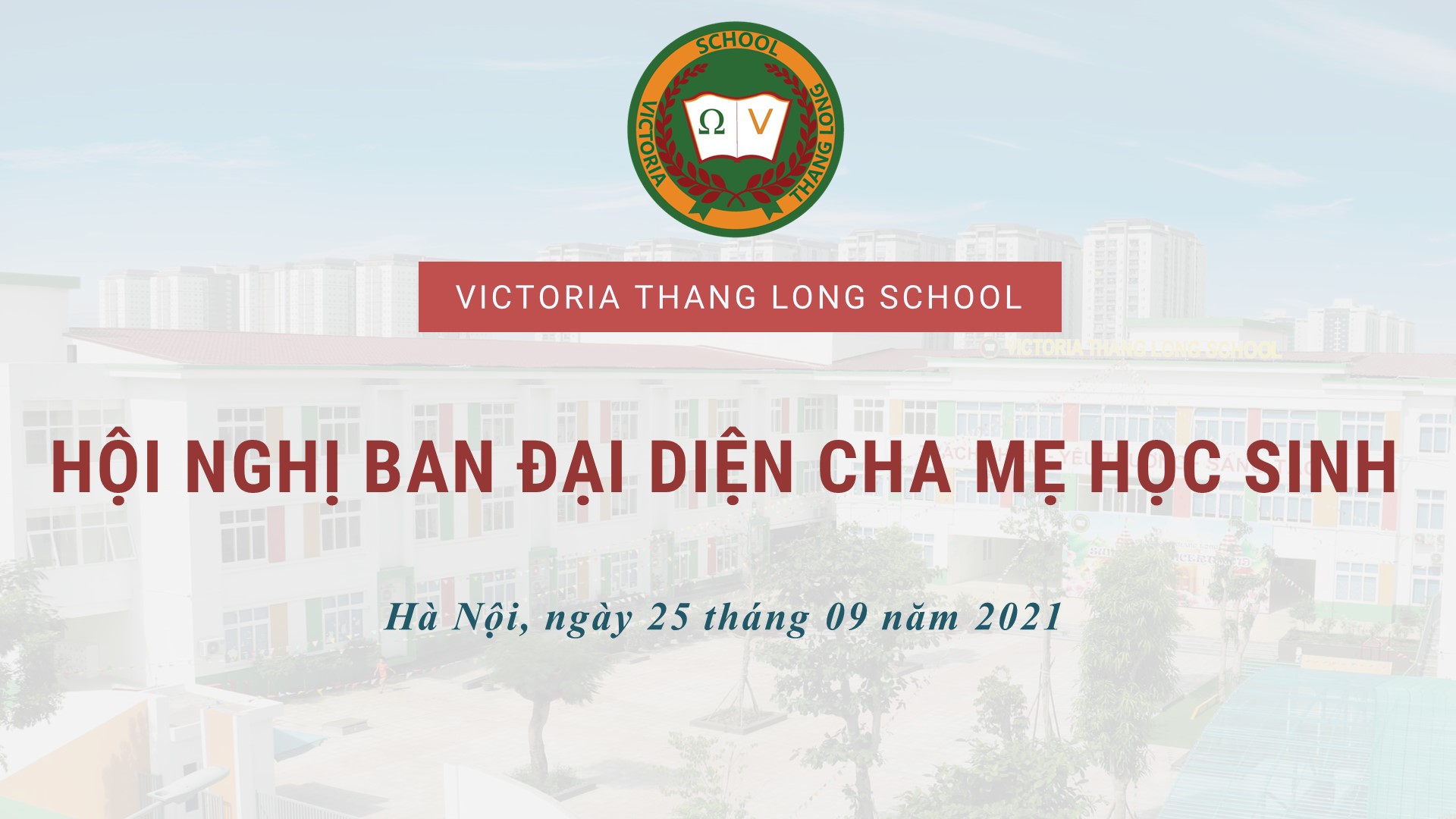 HỘI NGHỊ TRỰC TUYẾN BAN ĐẠI DIỆN CHA MẸ HỌC SINH ĐẦU NĂM HỌC 2021 – 2022