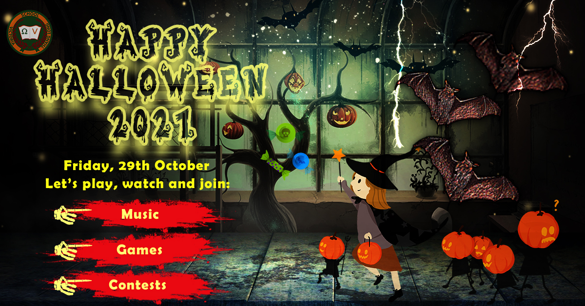 VICSERS HÒA MÌNH VÀO KHÔNG KHÍ LỄ HỘI HALLOWEEN 2021 TRONG GIỜ SINH HOẠT CUỐI TUẦN