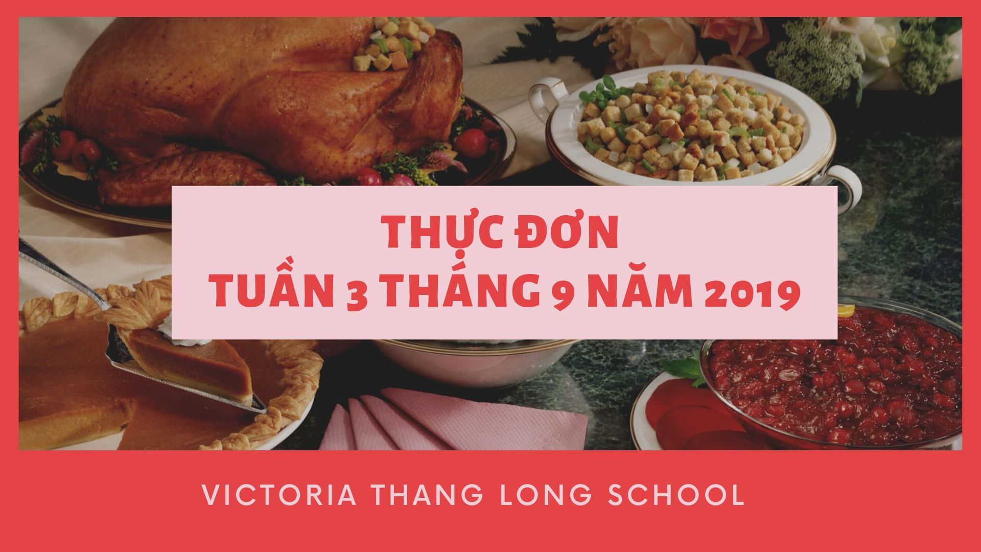 Thực đơn tuần 3 tháng 9 năm 2019