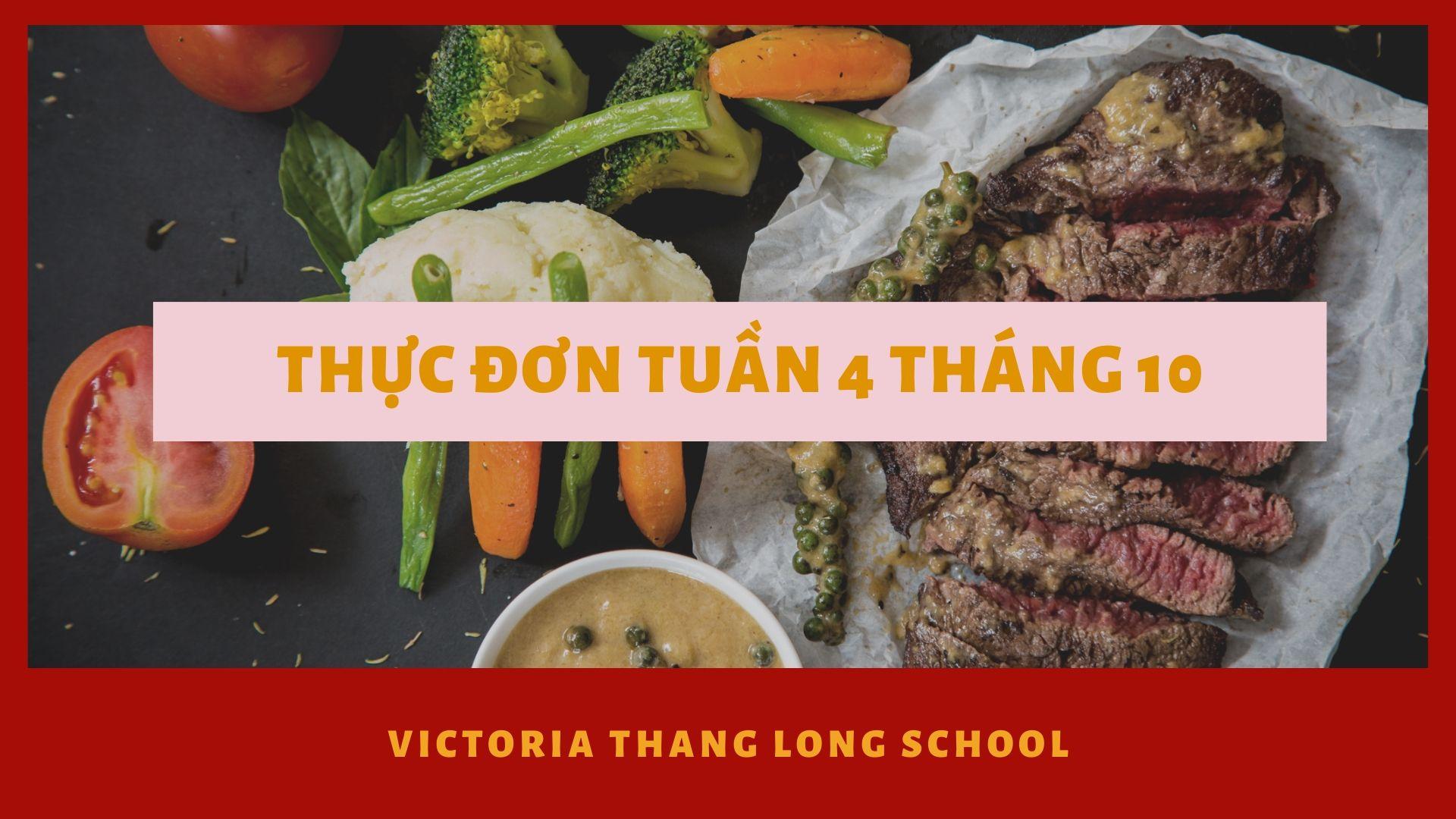 THỰC ĐƠN TUẦN 4 THÁNG 10 NĂM 2019