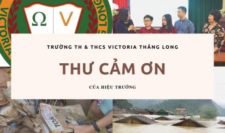 Thư cảm ơn của Hiệu trưởng Trường TH & THCS Victoria Thăng Long và – Quyết định – danh sách ủng hộ thiện nguyện Trường TH Lộc Thủy – Huyện Lệ Thủy – Tỉnh Quảng Bình.