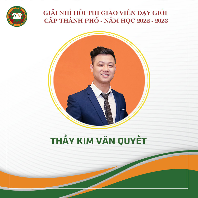 CHÚC MỪNG THẦY KIM VĂN QUYẾT ĐẠT GIẢI NHÌ TẠI HỘI THI GIÁO VIÊN DẠY GIỎI CẤP THÀNH PHỐ