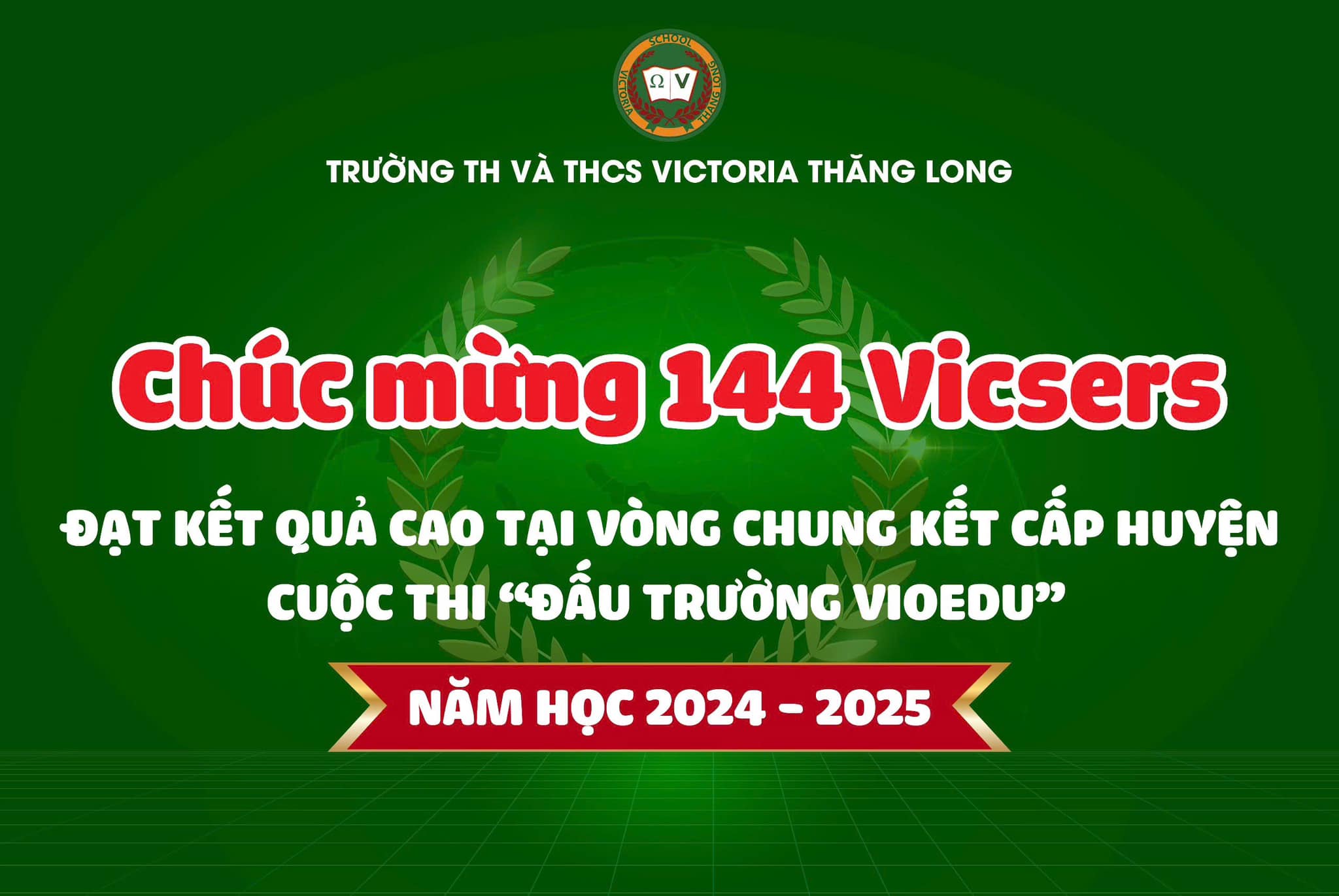 CHÚC MỪNG 144 VICSERS XUẤT SẮC ĐẠT GIẢI TRONG KỲ THI VIOEDU CẤP HUYỆN NĂM HỌC 2024-2025!