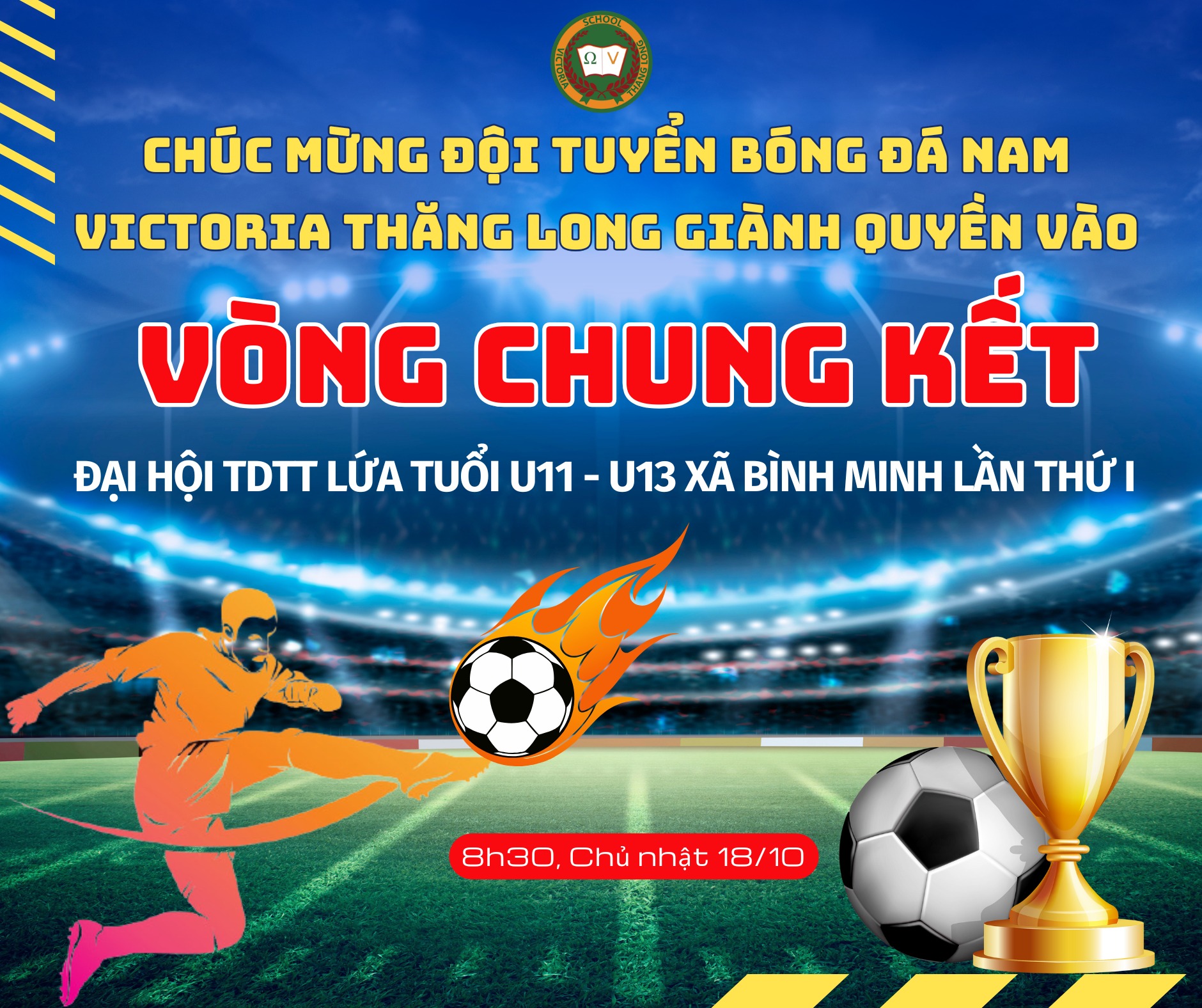 CHIẾN THẮNG VINH QUANG – VICTORIA THĂNG LONG U11-U13 THẲNG TIẾN VÀO VÒNG CHUNG KẾT BÓNG ĐÁ NAM TẠI ĐẠI HỘI THỂ DỤC THỂ THAO XÃ BÌNH MINH LẦN THỨ I