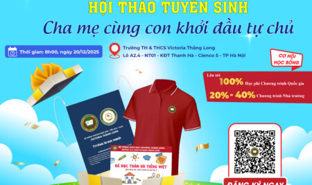 ĐĂNG KÝ GHI DANH – NHẬN NGAY BỘ QUÀ TẶNG ĐẶC BIỆT CHO HỌC SINH THAM GIA CHƯƠNG TRÌNH TÌM KIẾM TÀI NĂNG TOÁN & TIẾNG ANH VÀ HỘI THẢO TUYỂN SINH LỚP 1 NĂM HỌC 2026 – 2027